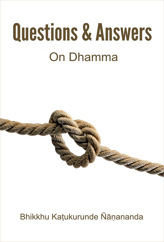 Questions & Answers On Dhamma